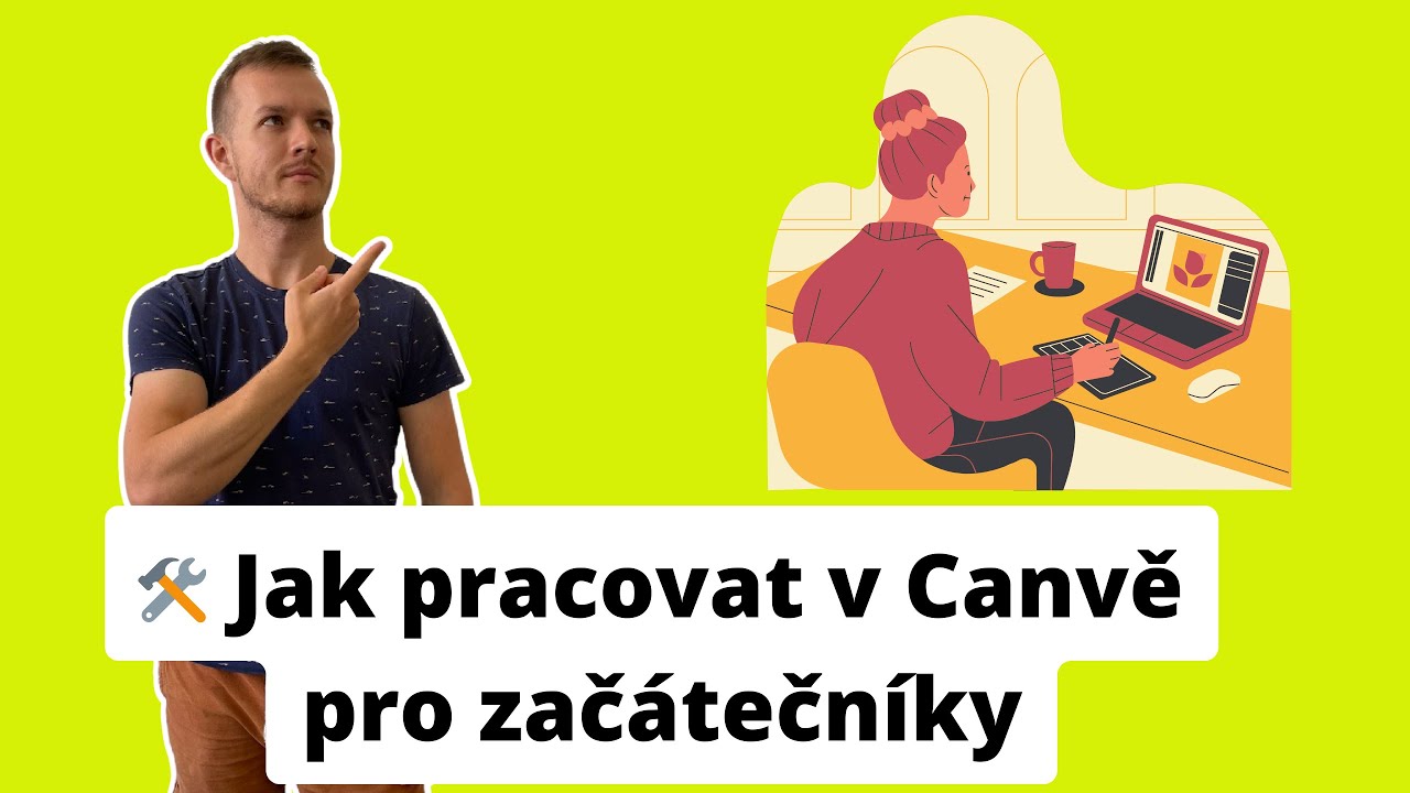 Designérem snadno a rychle  - jak pracovat v nástroji Canva pro začátečníky