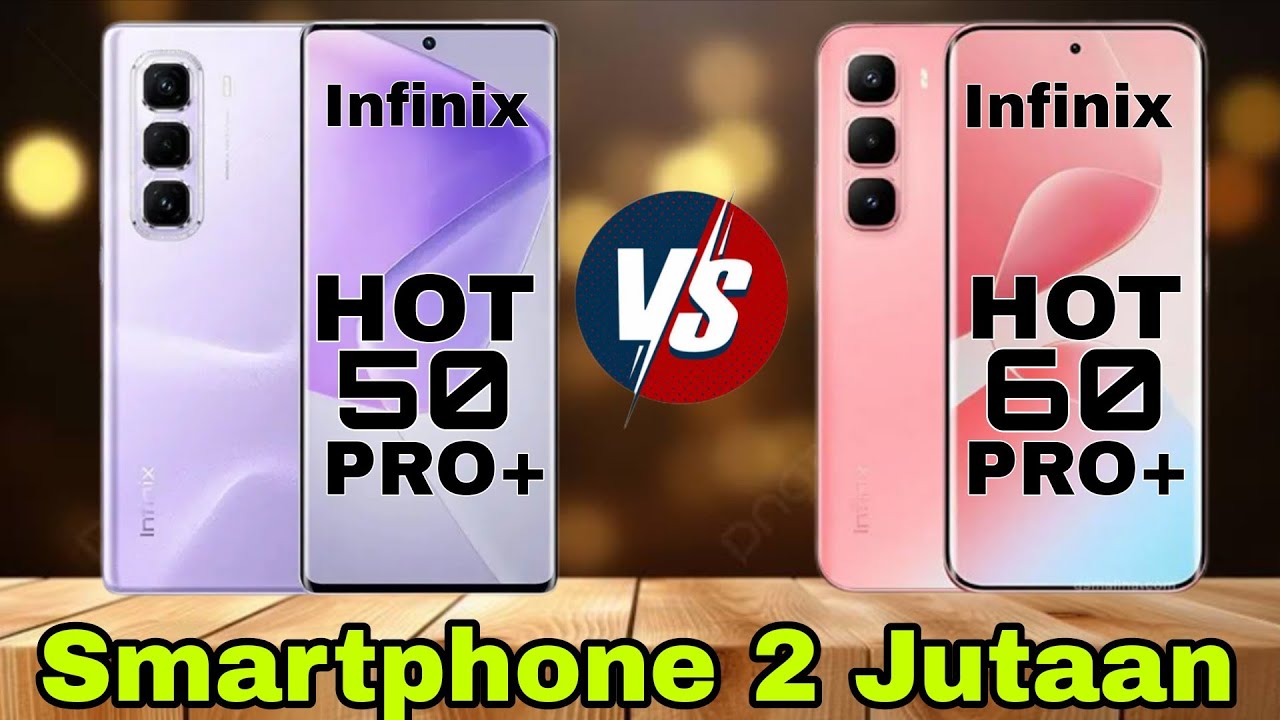 🔥 INFINIX HOT 60 PRO PLUS VS HOT 50 PRO PLUS ‼️ BEDANYA JAUH BANGET, TAPI HARGANYA...??