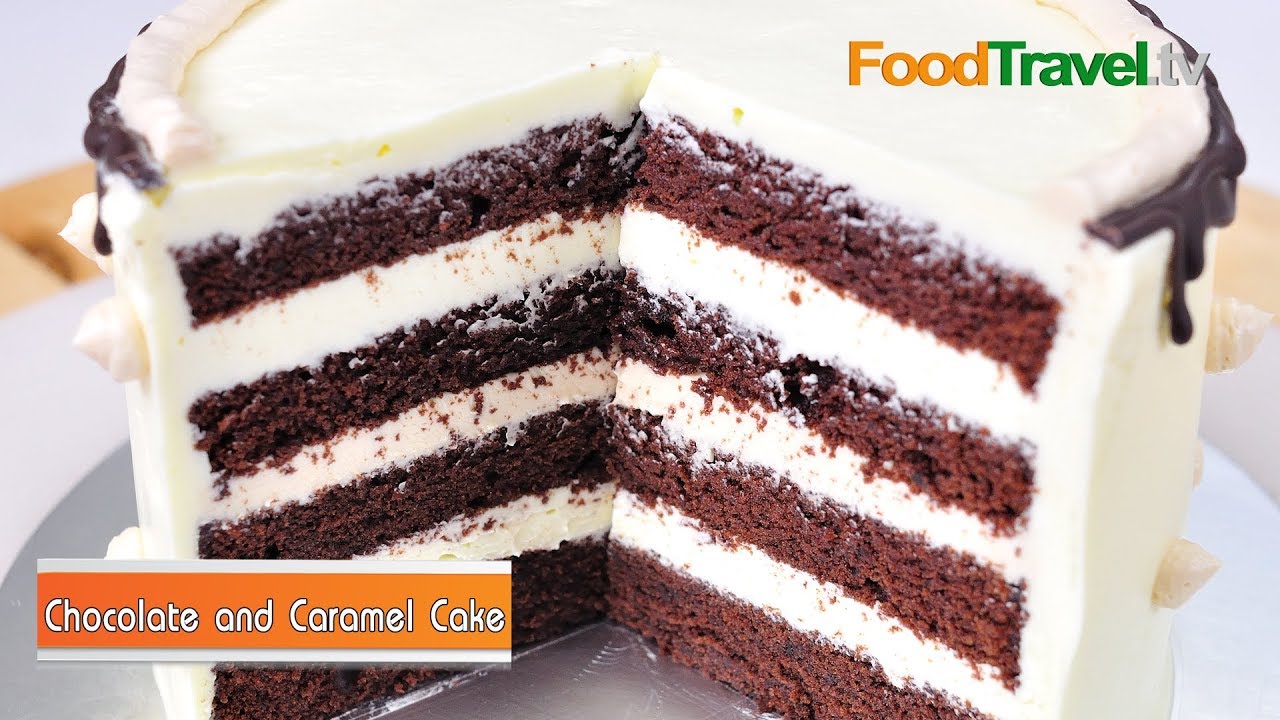 ช็อกโกแลตคาราเมลเค้ก Chocolate and Caramel cake | FoodTravel