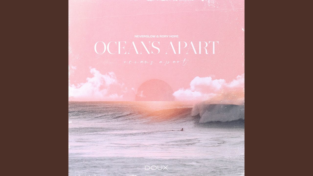 Oceans Apart