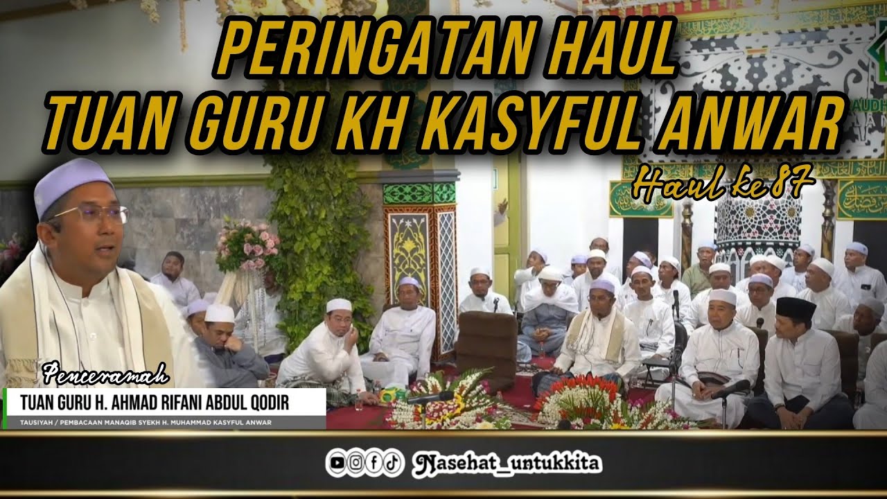 178 | MANAQIB KH KASYFUL ANWAR | PENCERAMAH KH AHMAD RIFANI