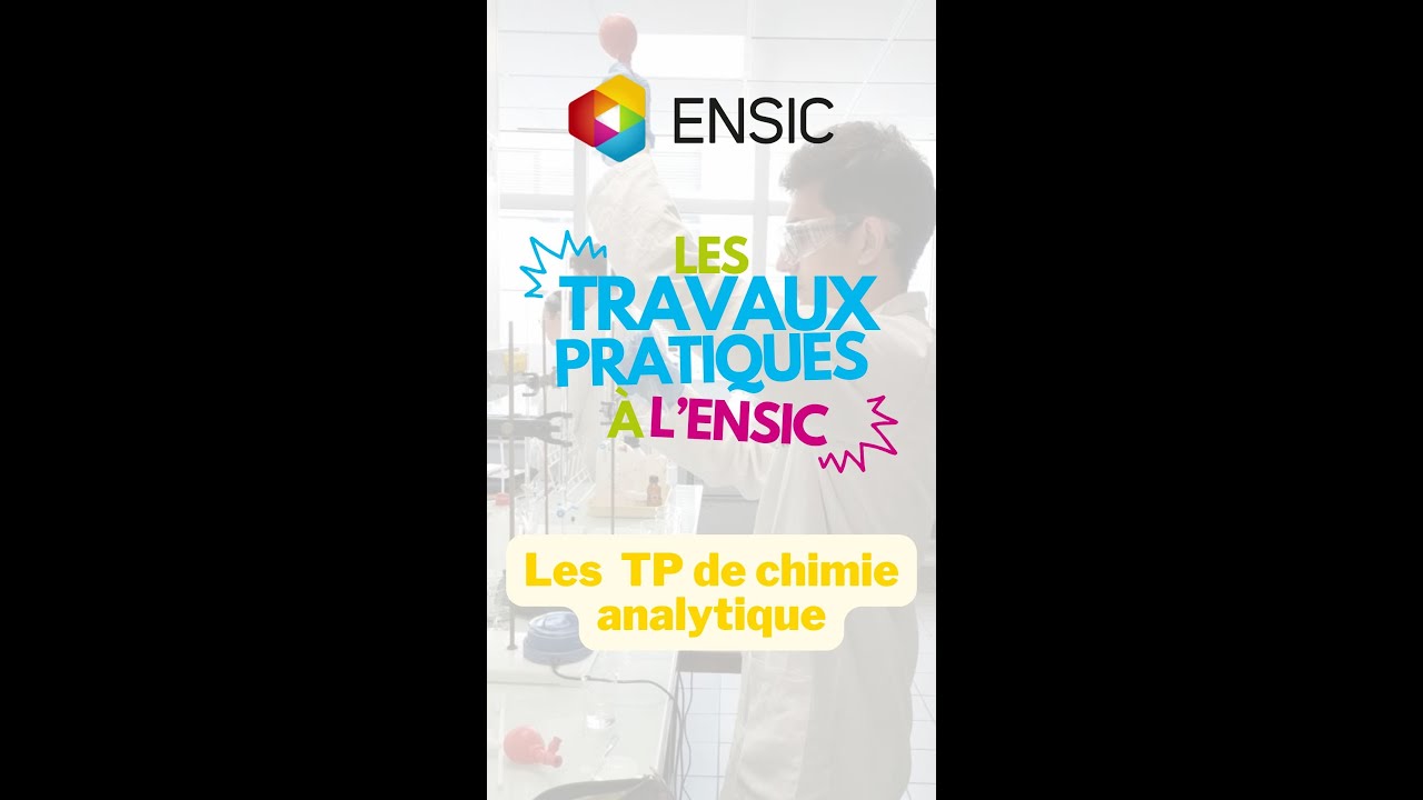 Découvrez les TP de chimie analytique à l'ENSIC !
