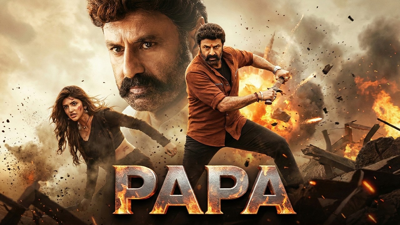PAPA Full Movie 2026 | Nandamuri Balakrishna, Sreeleela | Latest Superhit South Action Movie 2026