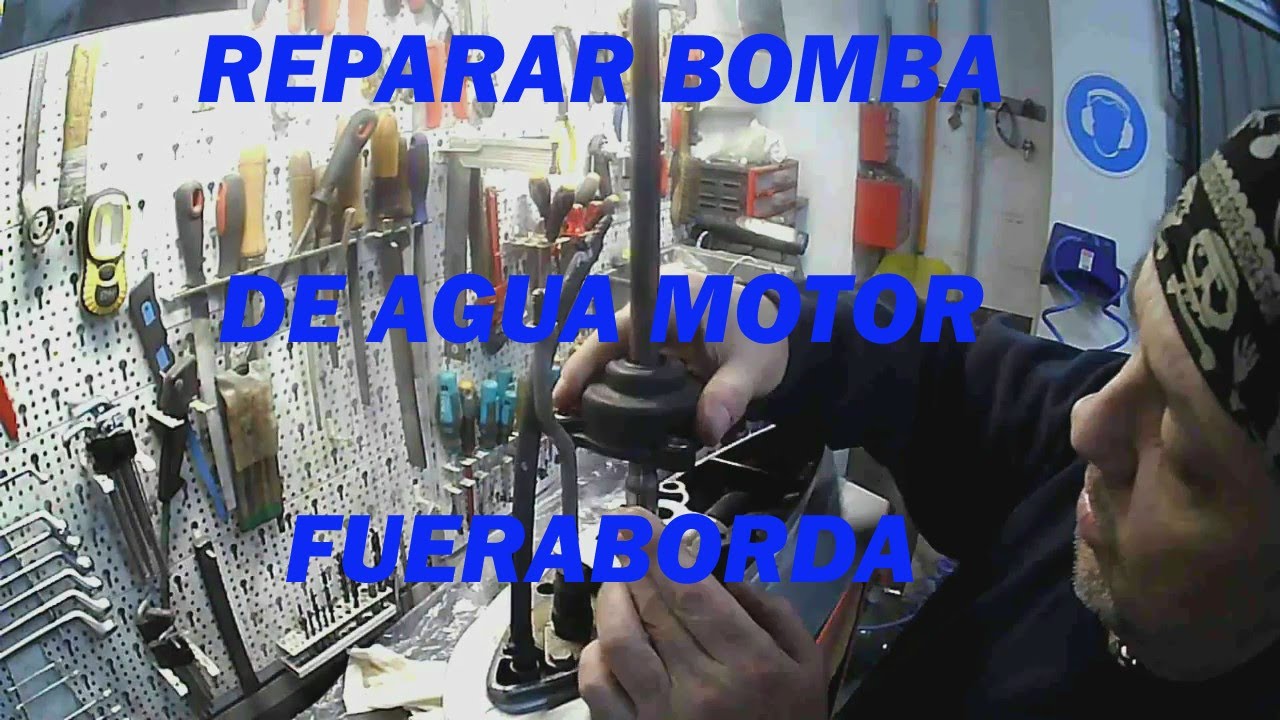 Reparar la bomba de refrigeración motor fueraborda.