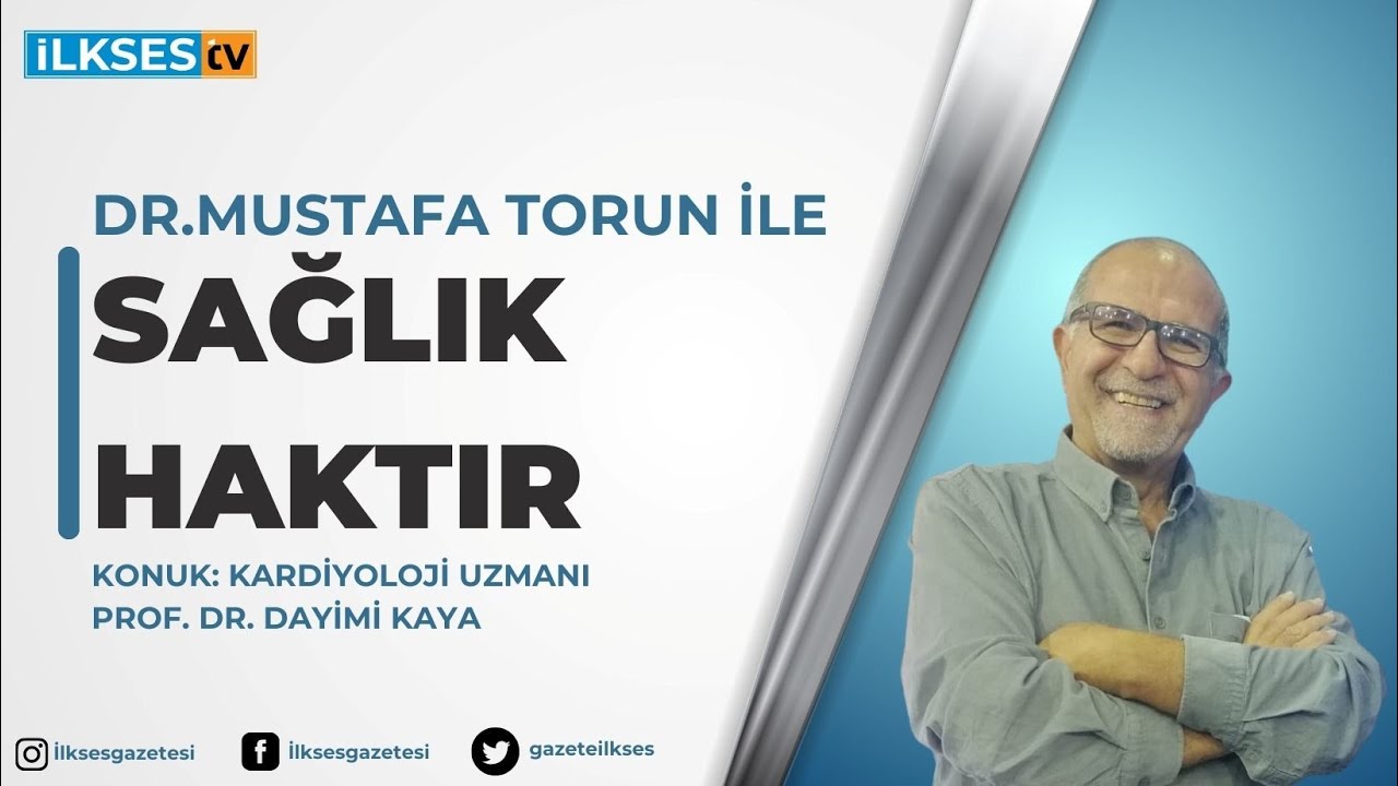 #canlı Mustafa Torun ile Sağlık Haktır | Kalp Kapak Hastalıklarının Güncel Tedavisi