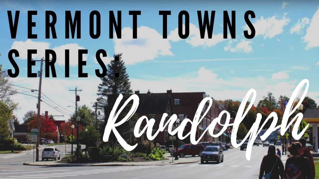 Randolph | Vermont Towns