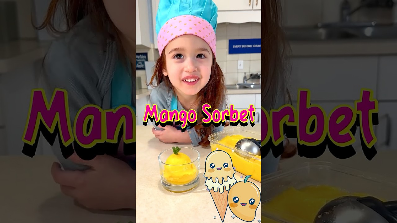 🥭MANGO SORBET BY CHEF LIS | FOOD VIDEOS FOR KIDS AND ADULTS | FUNNY TODDLER