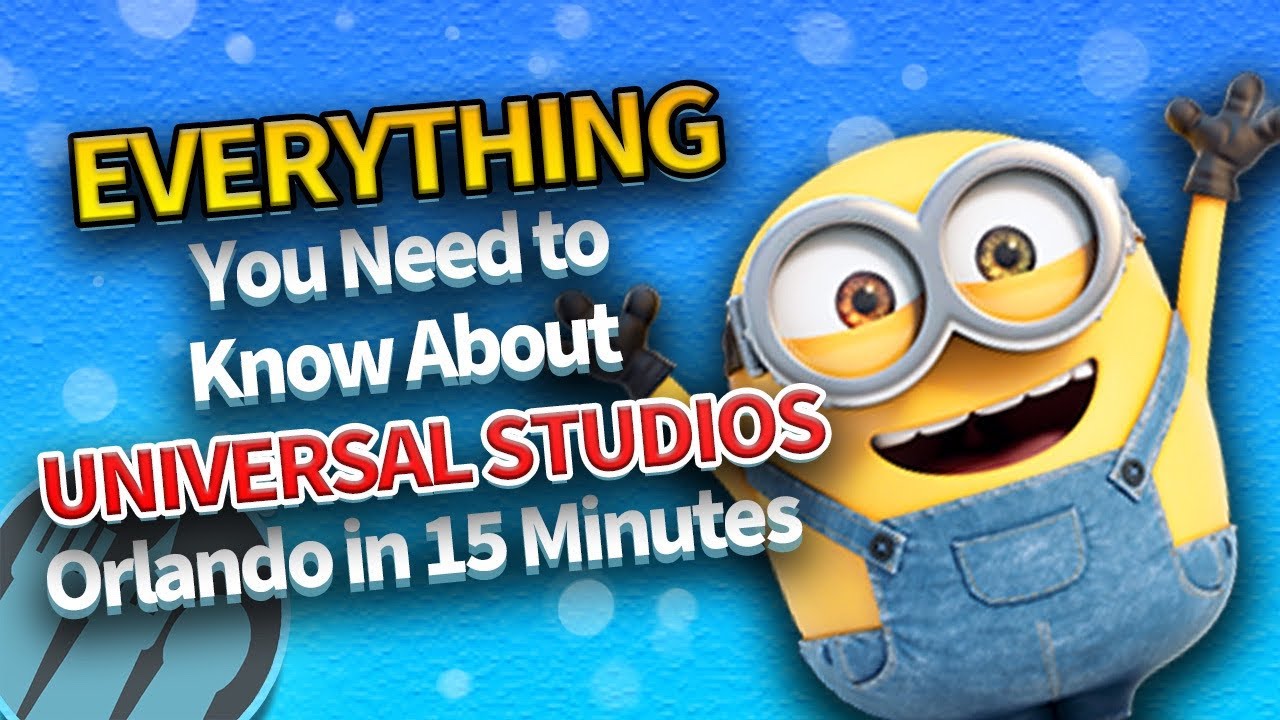 Everything You Need to Know About Universal Studios Orlando in 15 Minutes