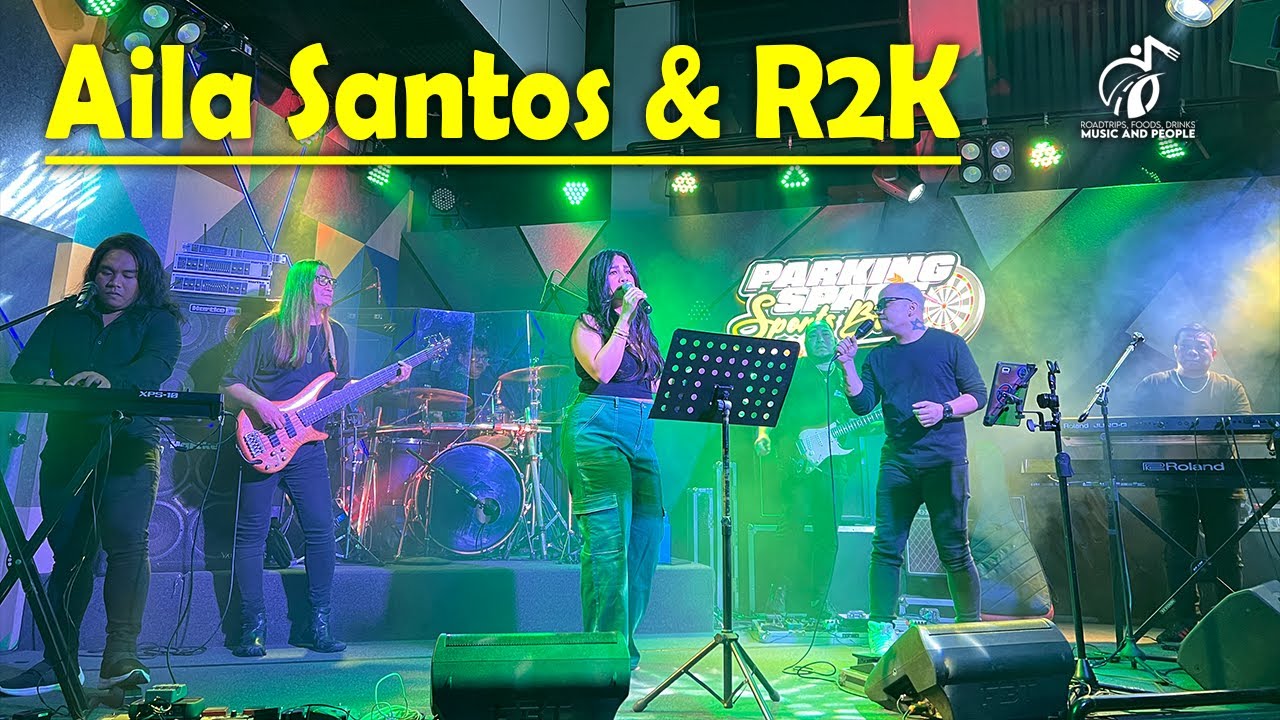 Aila Santos & R2K @ Parking Space Sports Bar