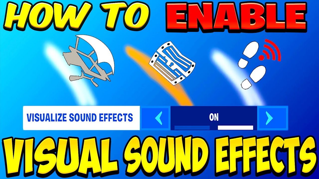 How To Enable Visual Sound Effects on Fortnite! (Chapter 7)