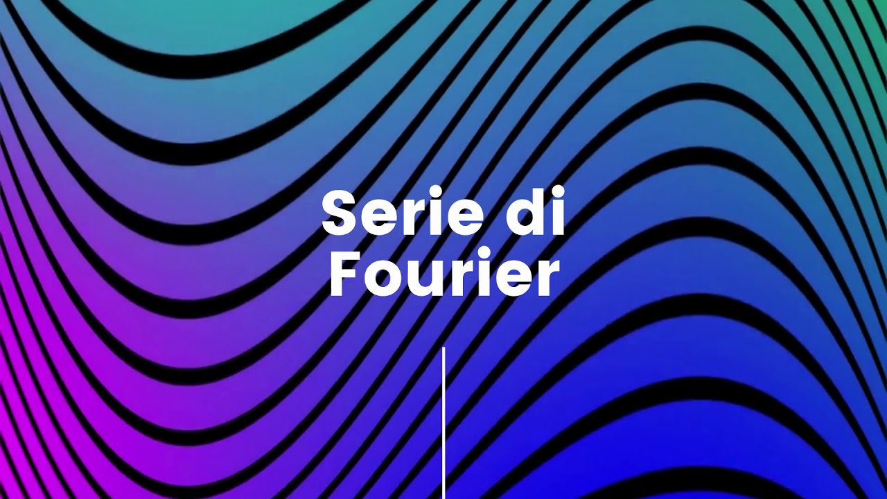 Serie di Fourier
