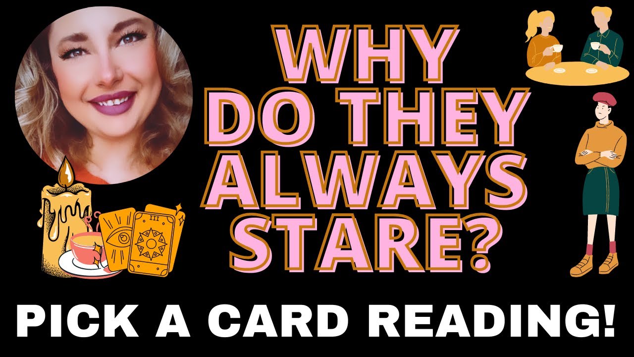 Pick a Card 🔮 👀⚠️ WHY DO THEY ALWAYS STARE AT YOU? ⚠️👀🔮 Timeless Tarot Read!