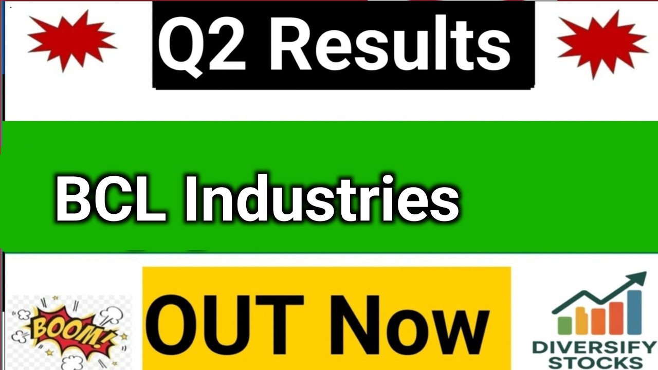 BCL Industries Q2 Results 2026 | BCL Industries share latest news | BCL Industries Results Today