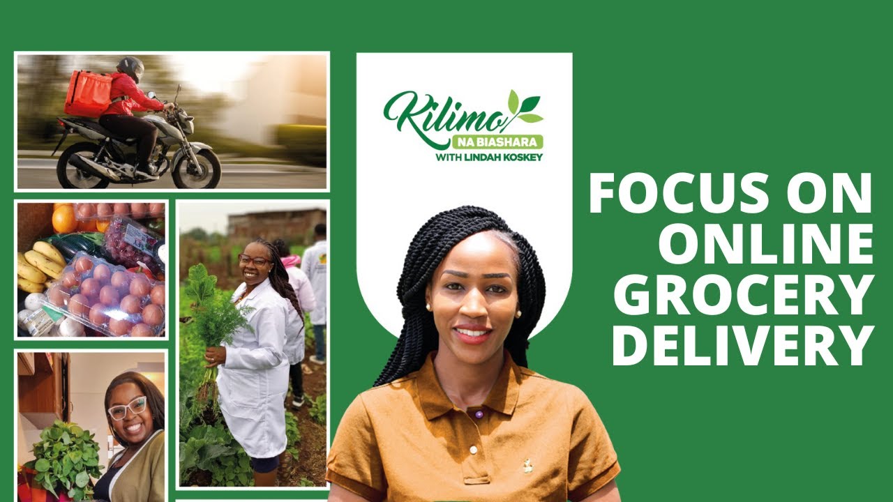 The future of grocery shopping: Online delivery explained | Kilimo na Biashara