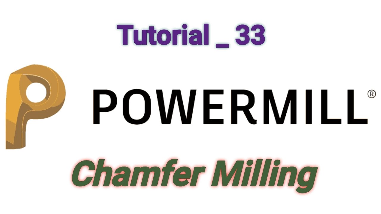 CHAMFER MILLING  POWERMILL #chamfer #powermill #delcam #milling