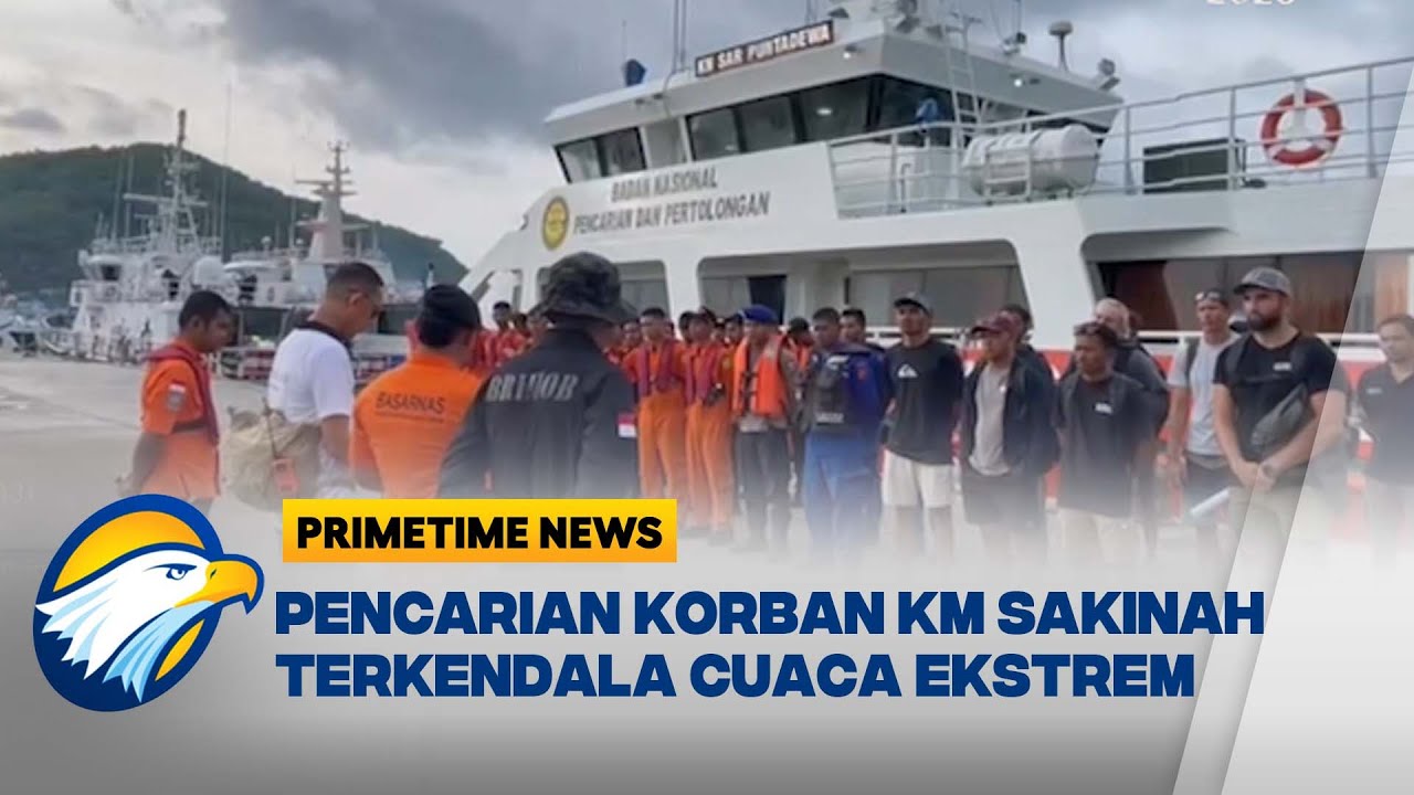 Tim SAR Bekerja Keras Lanjutkan Pencarian Di Tengah Laut Saat Cuaca Ekstrem - [Primetime News]