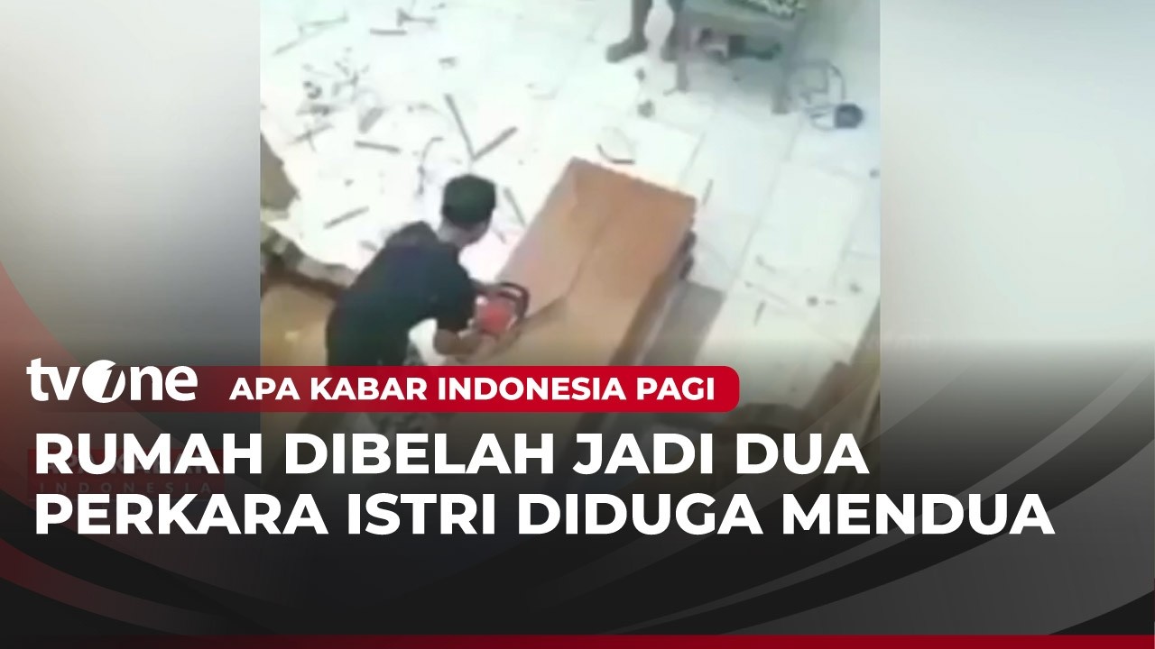 Curiga Istri Mendua, Suami Nekat Belah Rumah | AKIP tvOne