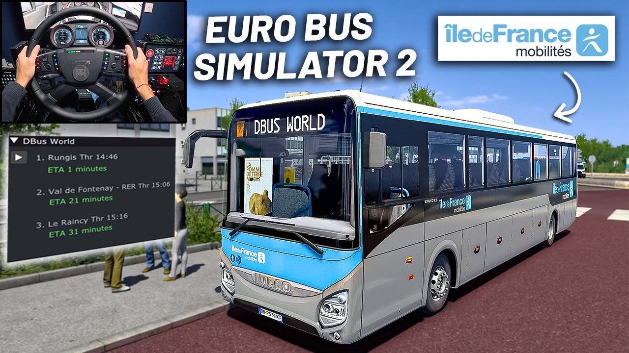 🚌 CHAUFFEUR DE BUS EN ÎLE-DE-FRANCE AVEC DBUS WORLD (Euro Truck Simulator 2/ETS2)