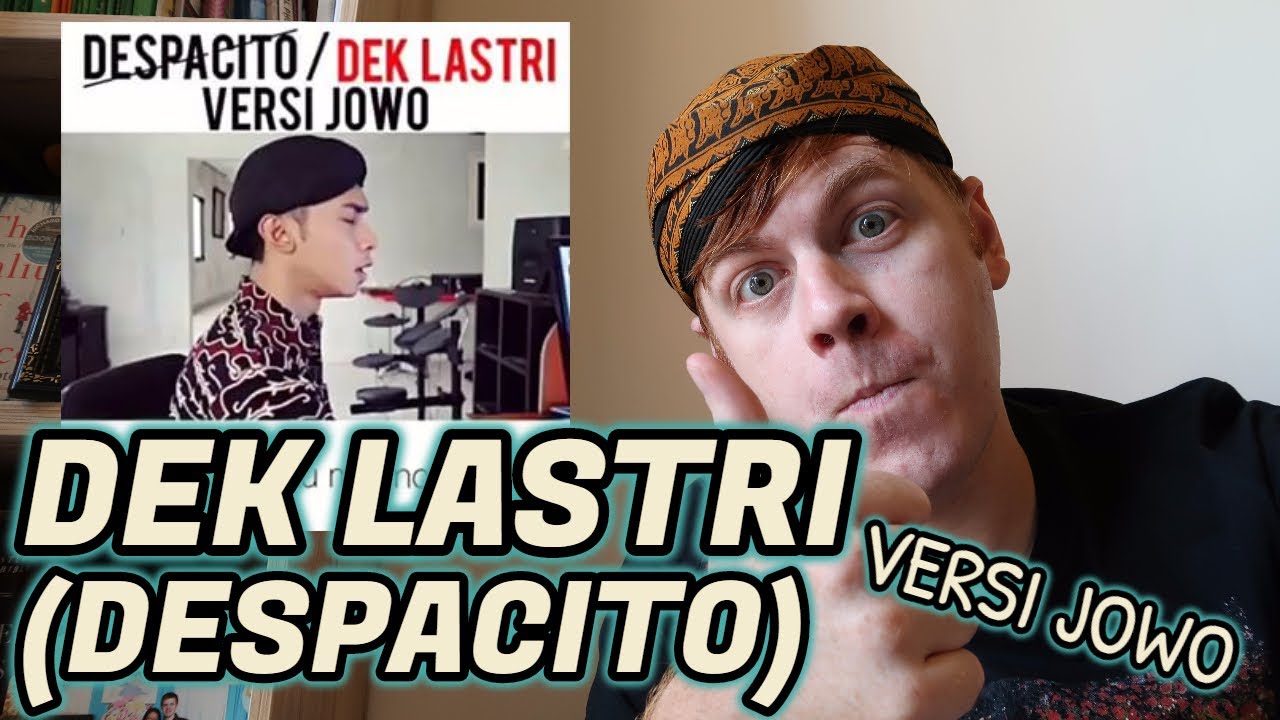 DEK LASTRI Despacito Versi Jawa (Reaction Video)