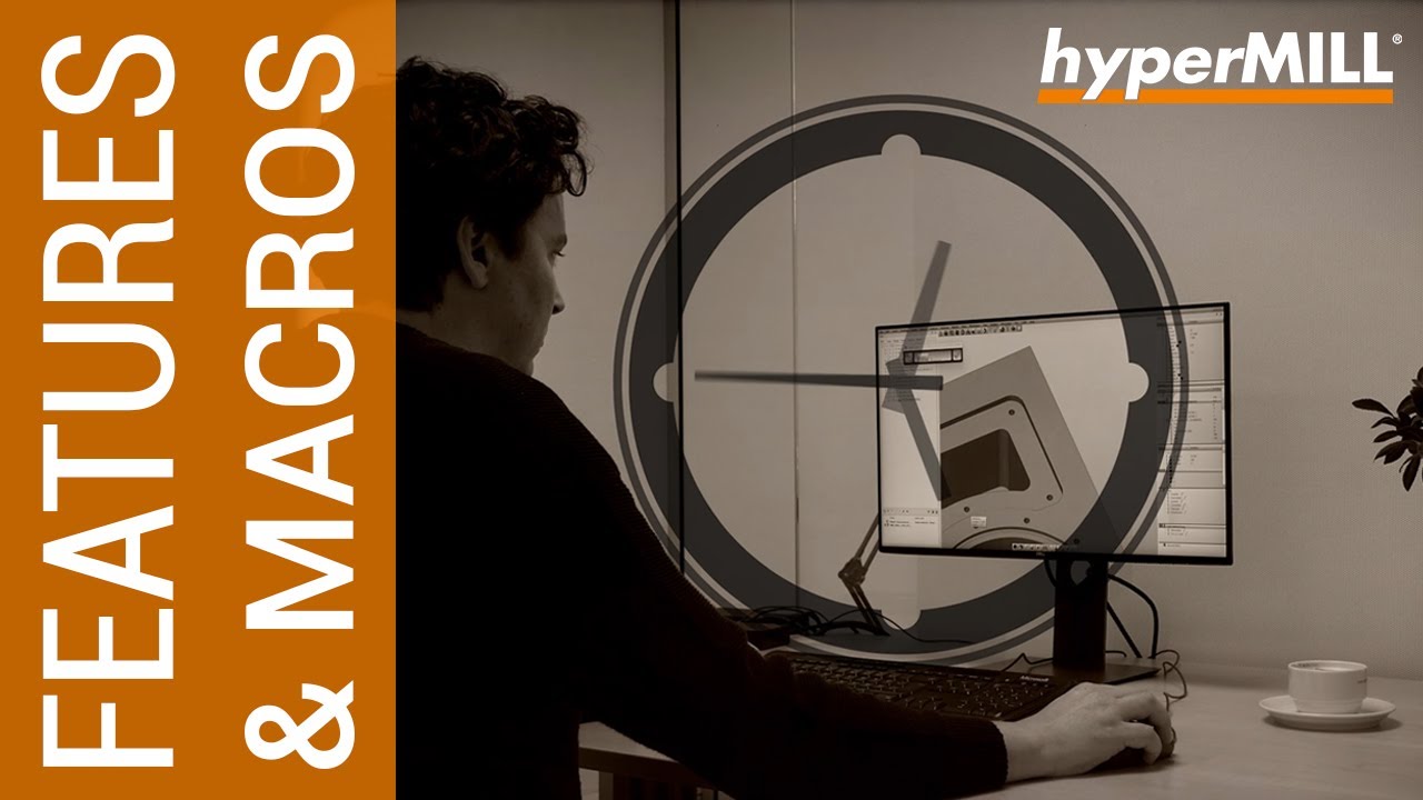 De la frustration &agrave; l'automatisation | hyperMILL Feature and Macro Technology