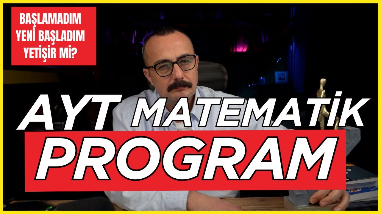 AYT Matematik programı - Yeni başlayanlar- kalan sürede neler değişir?