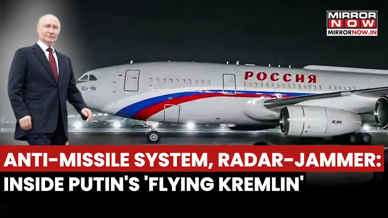 Putin&rsquo;s India Visit: Inside 'Flying Kremlin' Jet With Anti-Missile Tech And Advanced Radar Jammers