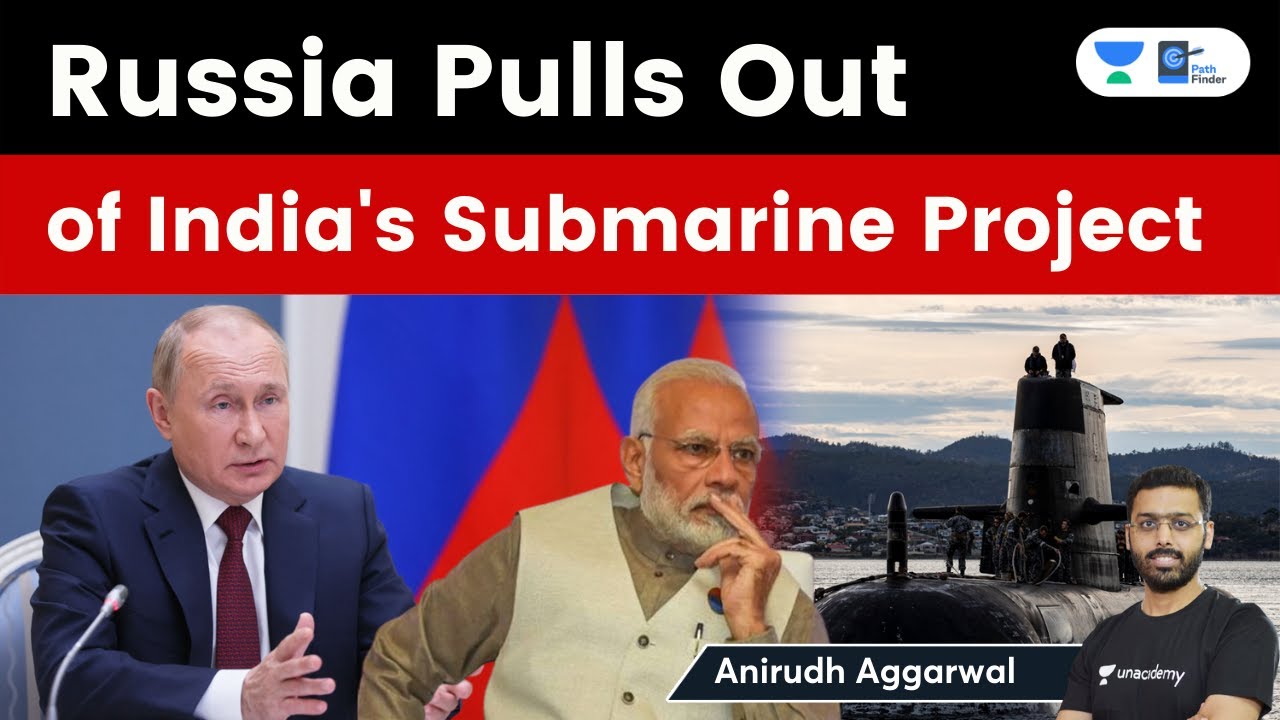Blow to India. Russia exits from Indian Navy's Submarine Project 75I. Should India depend on Russia?