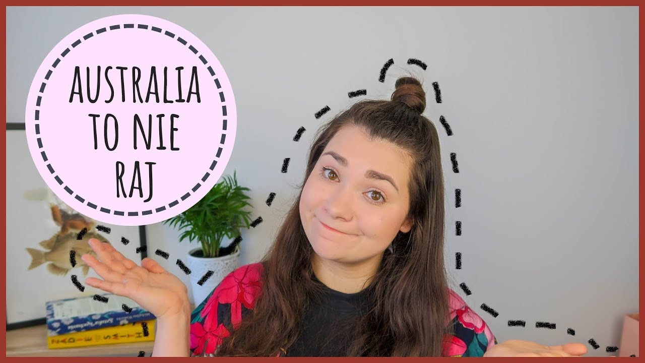 PRAWDA O ŻYCIU W AUSTRALII