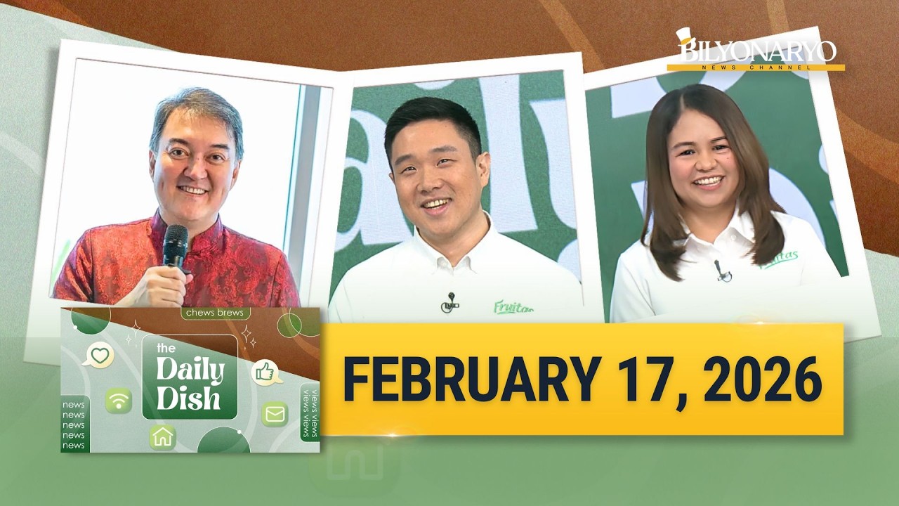 The Daily Dish | February 17, 2026
