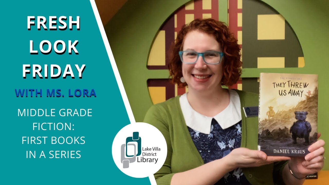 First Books in a Series | Middle-Grade Fiction | Fresh Look Friday with Ms. Lora | LVDL