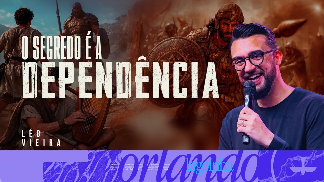 O SEGREDO É A DEPENDÊNCIA - LÉO VIEIRA