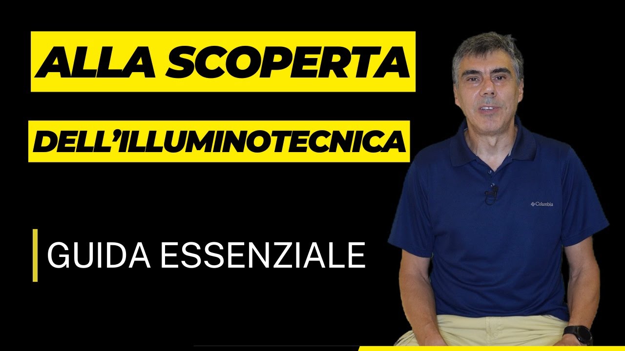 Le grandezze illuminotecniche, nozioni di base.