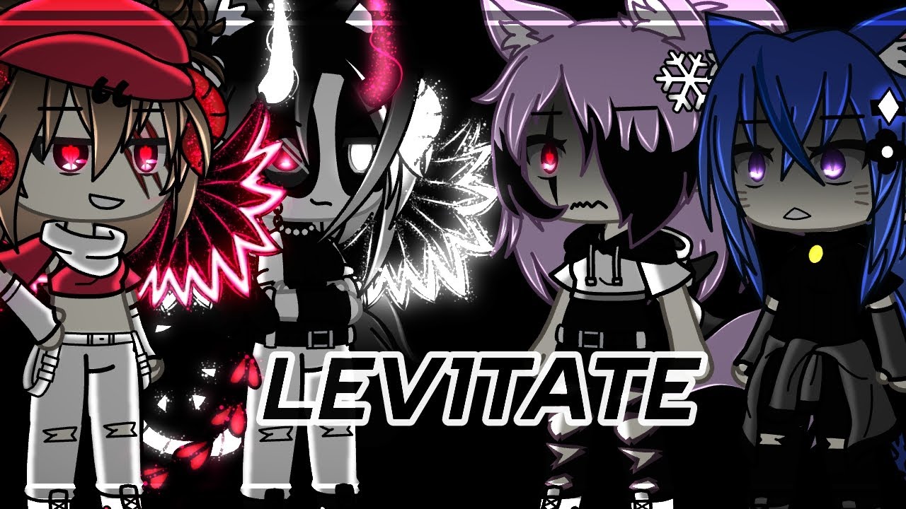 Клип~ //LEVITATE// [Gacha Life]