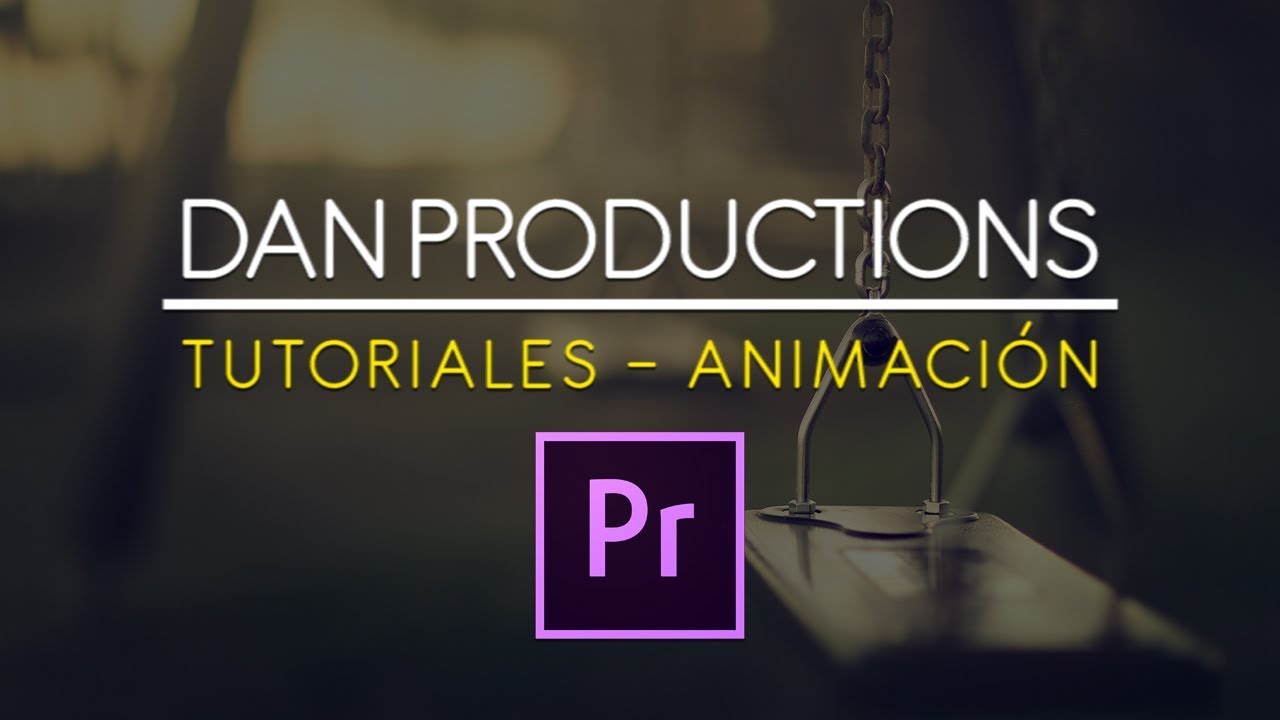 (2/5) Animando títulos elegantes en Premiere / Tutorial