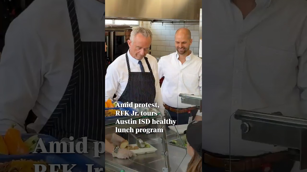 RFK Jr. calls Austin ISD lunches a model as parents protest his 'dangerous' health policies