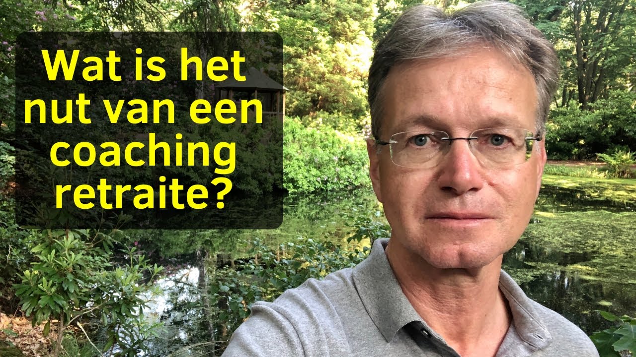 Wat is het nut van een Coaching Retraite?