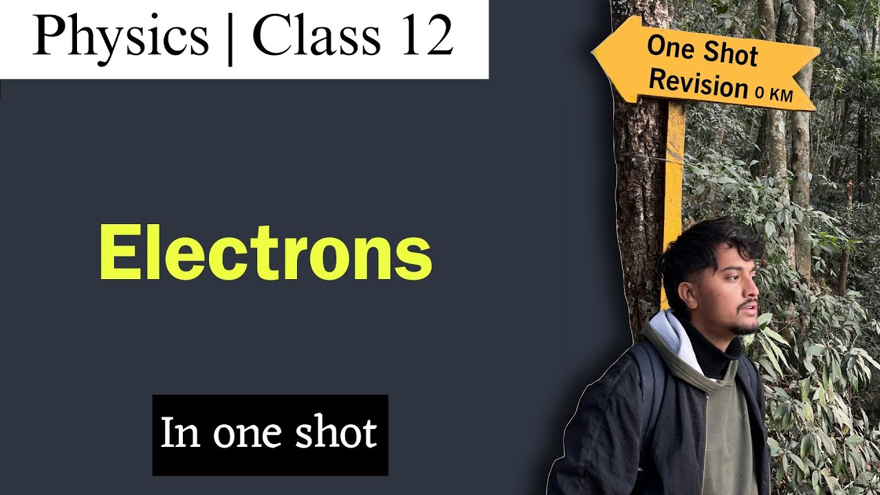 Electrons in One Shot | Class 12 Physics NEB | Nepali ScienceGuru