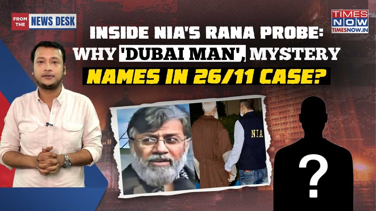 Inside Tahawwur Rana Probe: Iqbal, Ali, 'Dubai Man'- Why NIA Interrogation Has 3 Mystery Names