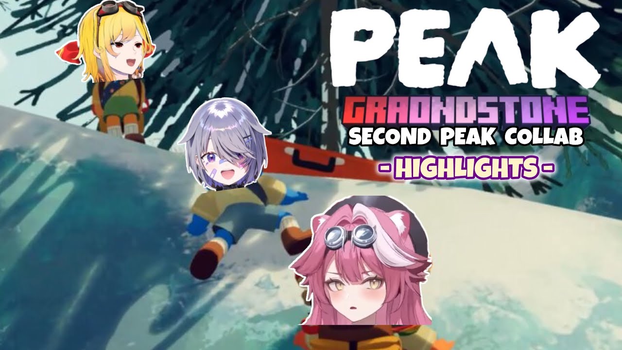 GRAONDSTONE Experienced Absolute BRUTAL MAP in PEAK! with Kaela, Biboo and Raora【 HIGHLIGHTS 】