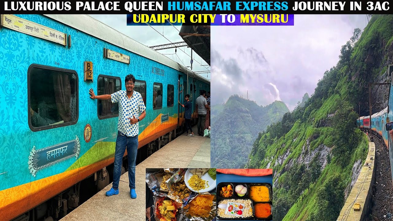 Udaipur City - Mysore Palace Queen Humsafar Express Journey *galat bill se savadhan rahe*