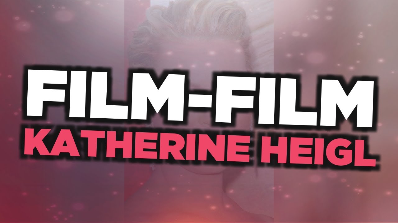 Film-film terbaik dari Katherine Heigl