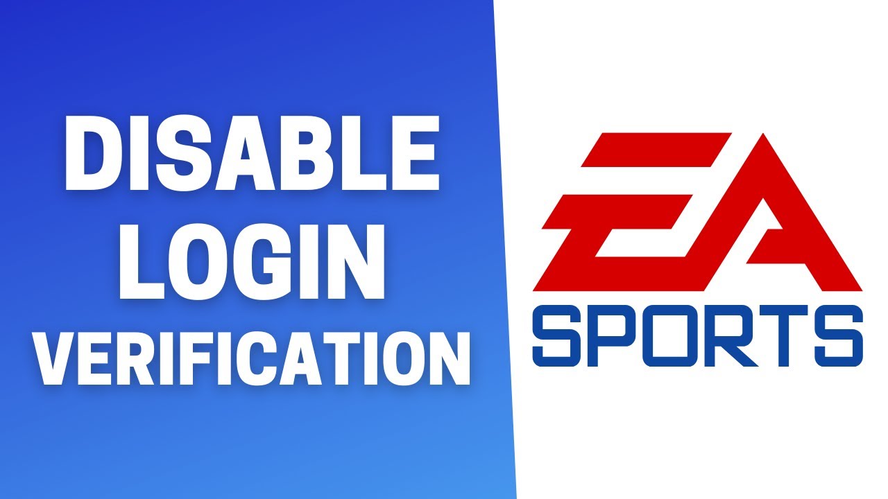 How to Turn Off Login Verification on EA Account!