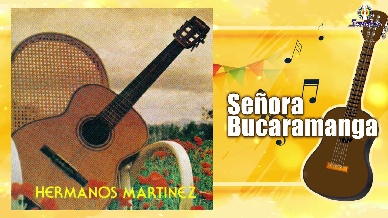 Señora Bucaramanga - Hermanos Martínez (Audio Oficial) - Música Colombiana