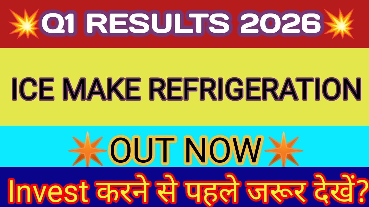 Ice Make Q1 Results 2025 🔴 Ice Make Refrigeration Result 🔴 Ice Make Refrigeration Limited Share
