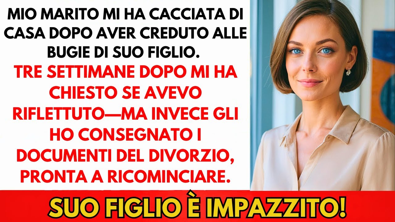 Mi Hanno Cacciata Per Delle Bugie — Ora Il Mio Divorzio Ha Sconvolto Il Loro Mondo!