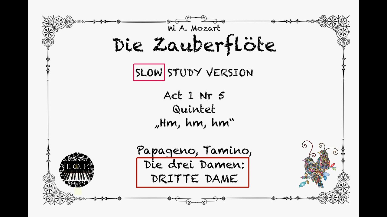 Zauberflöte | Act1/Nr5 QUINTET | SLOW version | DRITTE Dame highlighted | Opera Study Accompaniment