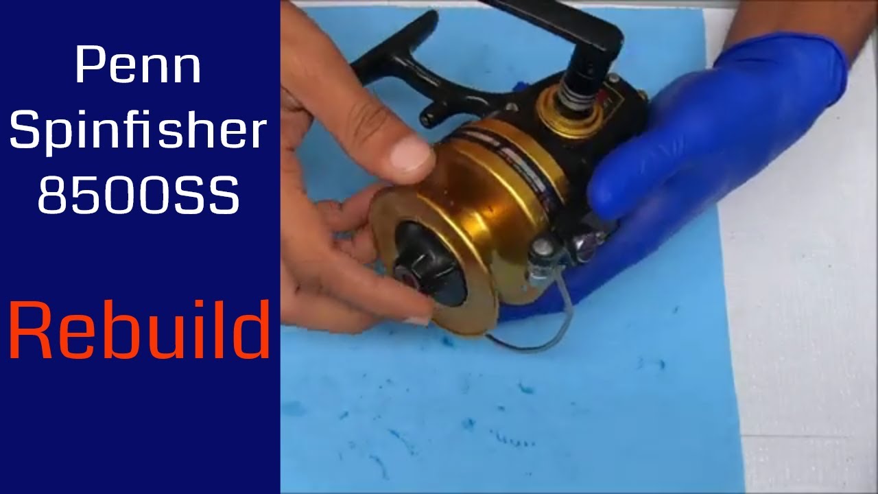 Rebuild of a Penn Spinfisher 8500SS: Fishing Reel Repair
