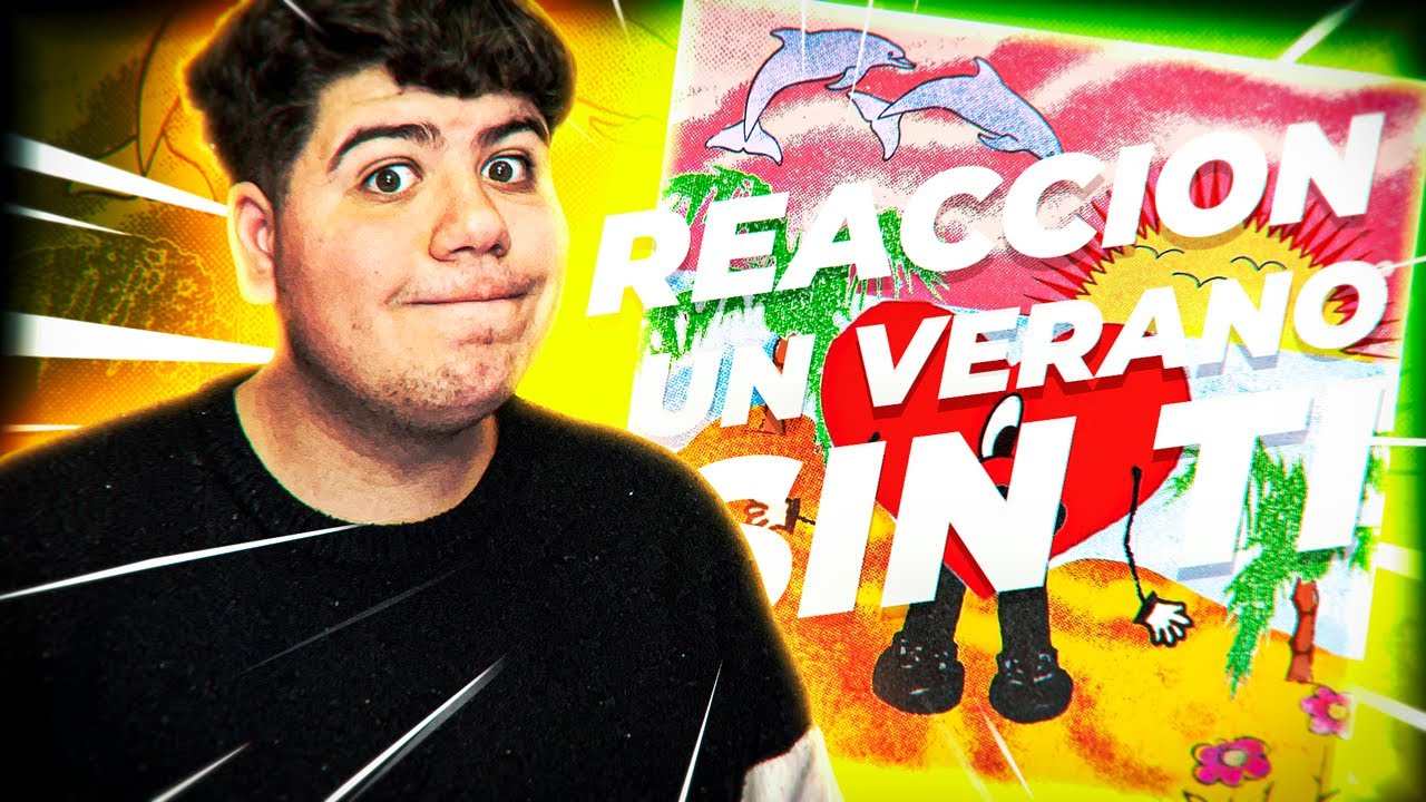 REACCION al NUEVO ALBUM de BAD BUNNY 🥵 UN VERANO SIN TI 🤟