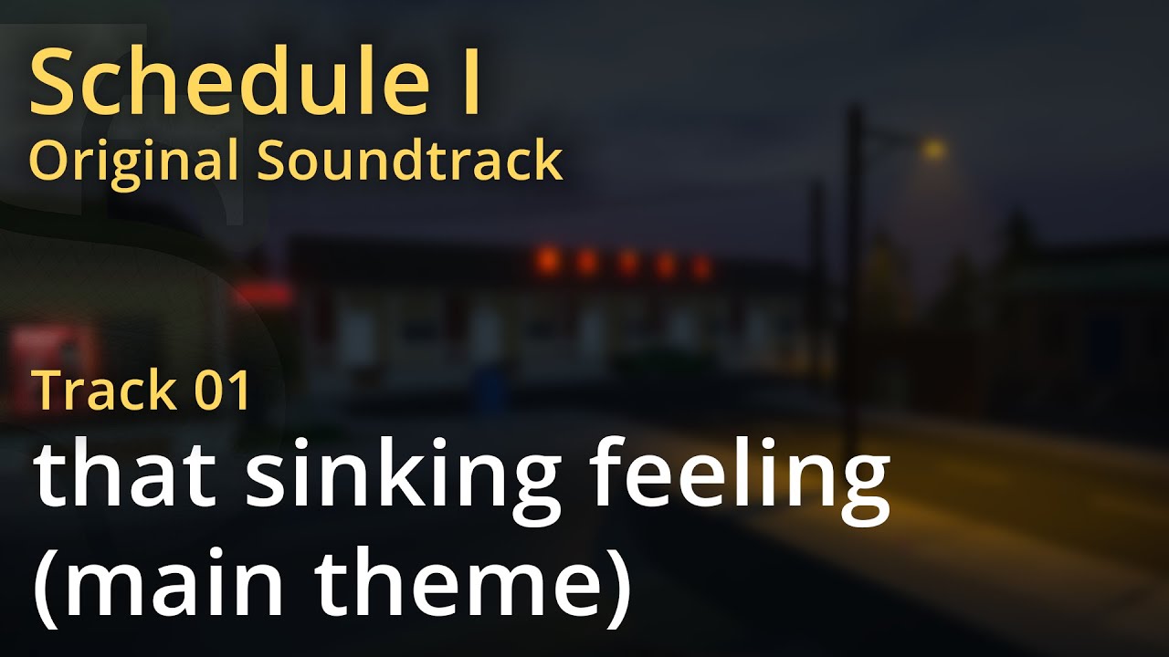 Schedule I OST - that sinking feeling (main theme)