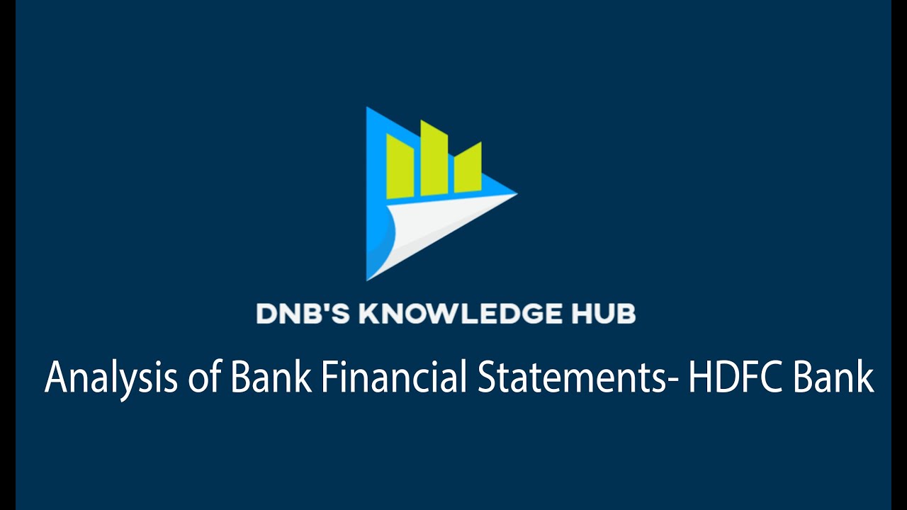 Analysis of Bank Financial Statements- HDFC Bank
